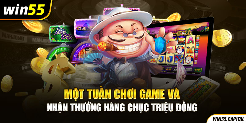 Một tuần chơi game và nhận thưởng hàng chục triệu đồng