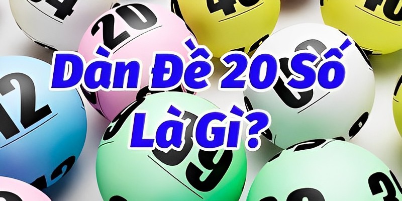 Dàn đề 20 số Win55 chính là 20 số có tỷ lệ trúng cao nhất